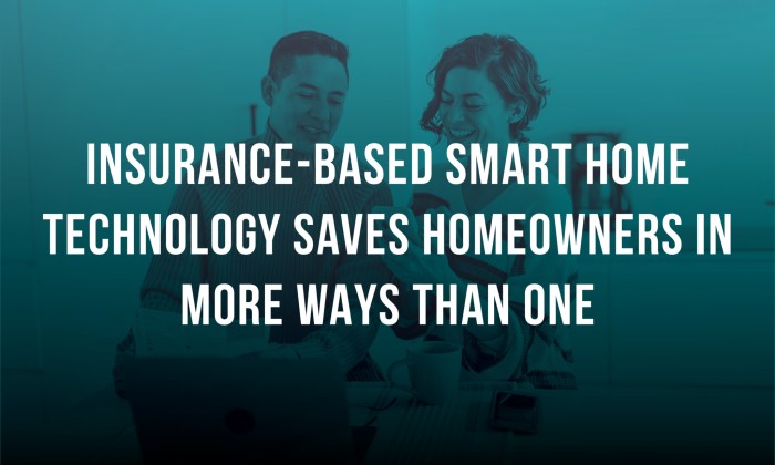 Insurance-based smart home technology saves homeowners in more ways ...